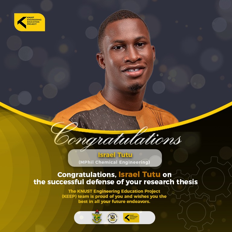 Congratulations Israel Tutu | KEEP - KNUST Engineering Education ...
